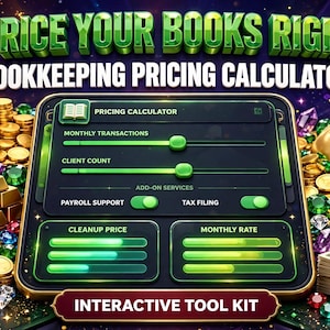 May include: A digital bookkeeping pricing calculator interface with sliders for monthly transactions and client count, plus toggles for payroll and tax services. The display shows cleanup price and monthly rate fields, surrounded by gold bars, coins, and gems.