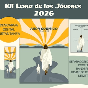 Puede incluir: Un kit de descarga digital con el texto "Kit Lema de los Jóvenes 2026". El kit incluye carteles, marcadores, banderines y hojas de establecimiento de metas. La imagen principal muestra a una persona con túnicas blancas caminando con un cordero hacia un sol brillante.