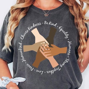 Comfort Colors® Unity Of Hands Shirt, Equality Shirt, Black Lives Matter, Human Rights Shirt, Be Kind Shirt,Social Justice Shirt,Peace Shirt