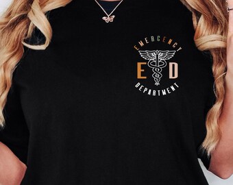 Emergency Department Shirt, Emergency Room Tech Gift, ER Nurse Shirt, Emergency Nurse Shirt, Future Nurse Gift, Medical Assistant, Nurse Tee