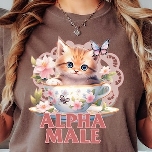Comfort Colors® Alpha Male Funny Kitten Shirt,Funny Cat Meme Shirt,Boyfriend Gifts,Father Gifts,Mom Tee,Cat Lover,Cat Tee,Alpha Male Cat Tee