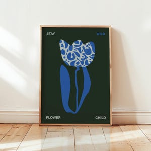 Poster con stampa leopardata e tulipani | Rimani un bambino dei fiori selvatici | Poster di arte floreale boho | Opzioni di grandi dimensioni | Formato A5-60x90