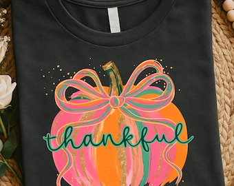 Thankful PNG Svg, Brushtroke Pumpkin PNG, Pumpkin Season PNG, Coquette Trendy Fall Png, Coquette Pumpkin Shirt Png, Preppy Thanksgiving png