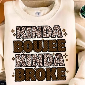 Kinda boujee, beetje brak png, boujee girly svg, geruite retro png, trendy luipaard png, Geez Louis PNG, Girly svg, instant download, boujee