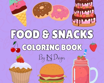May include: A colorful illustration for a coloring book titled "Food & Snacks." The image features an ice cream cone, donuts, a layered cake, a cupcake, a burger, a smoothie, cherries, and a strawberry. The book is by N Design.