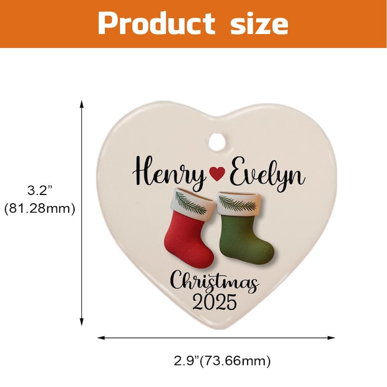 May include: Heart-shaped Christmas ornament, 3.2 inches (81.28mm) tall and 2.9 inches (73.66mm) wide. Features the names "Henry" and "Evelyn" with a heart symbol, and two Christmas stockings. The text "Christmas 2025" is also included.