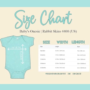 May include: A size chart for a baby's onesie, Rabbit Skins 4400 (US). The chart includes measurements in inches for width and length, with sizes ranging from newborn to 24 months. The onesie is light blue.