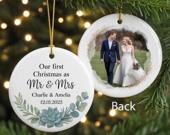 Personalized First Christmas Married Ornament 2025, Our First Christmas As Mr & Mrs Ornament, 1st Christmas Married Photo Ornament