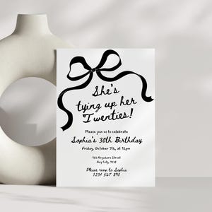 Editable 30th Birthday Invitation, She&#39;s Tying Up Her Twenties Invite, Black & White Invite, Aesthetic 30th Birthday Invitation,