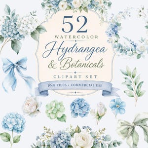 Könnte beinhalten: Ein digitales Clipart-Set mit 52 Aquarell-Illustrationen von Hortensien und botanischen Elementen. Der zentrale Text lautet 52 WATERCOLOR Hydrangea & Botanicals CLIPART SET PNG FILES COMMERCIAL USE, umgeben von blauen und weißen Blumen.