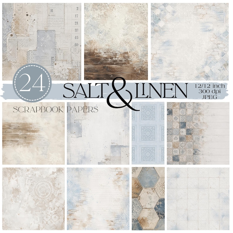 Salt & Linen textured journal paper pack featuring 24 coordinated digital scrapbook backgrounds in dusty blue, warm white and neutral tones. Collection includes distressed wood textures, decorative tiles, linen textures, journal backgrounds, vintage-inspired papers, mixed textures, and printable junk journal pages for scrapbooking and paper crafting.