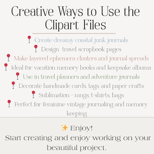 May include: Cream-colored graphic with the text "Creative Ways to Use the Clipart Files." The text lists ideas for using clipart, including junk journals, scrapbook pages, and handmade cards. The word "Enjoy!" is also included.