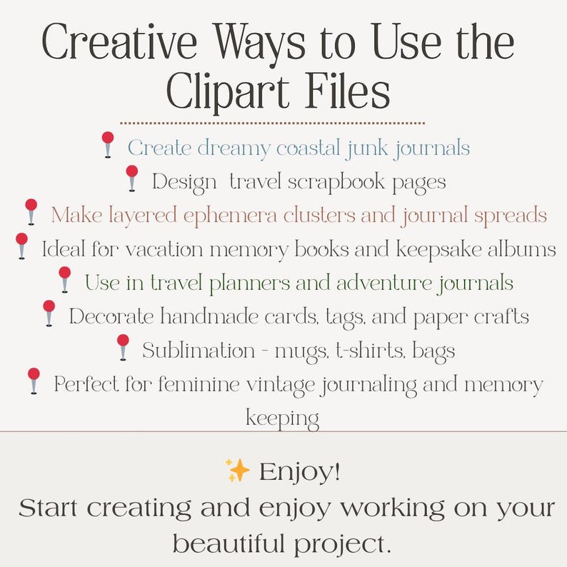 May include: Cream-colored graphic with the text "Creative Ways to Use the Clipart Files." The text lists ideas for using clipart, including junk journals, scrapbook pages, and handmade cards. The word "Enjoy!" is also included.