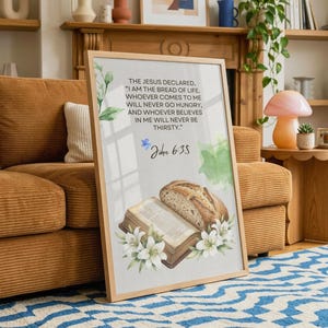 John 6:35 Bible Verse Wall Art Printable, I am the Bread of Life Scripture, Christian Religious Quote, Gift for Church, Digital Download