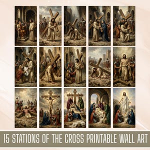 Könnte beinhalten: Eine Sammlung von 15 religiösen Kunstdrucken, die die Kreuzwegstationen darstellen. Jeder Druck zeigt detaillierte Illustrationen biblischer Szenen mit Figuren in Gewändern und Soldaten in Rüstungen. Der Text "15 Stations of the Cross Printable Wall Art" befindet sich unten.