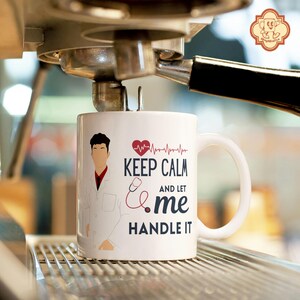 Keep Calm and Let Me Handle It Doctor Mug | Funny Medical Coffee Cup | Gift for Doctors, Nurses, Medical Students & Healthcare Workers