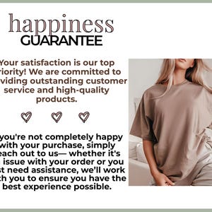 K&ouml;nnte beinhalten: Ein braunes, kurz&auml;rmeliges T-Shirt mit Rundhalsausschnitt. Oben im Bild steht der Text "happiness guarantee". Der Text darunter lautet: "Ihre Zufriedenheit ist unsere oberste Priorit&auml;t! Wir sind bestrebt, einen hervorragenden Kundenservice und hochwertige Produkte zu liefern. Wenn Sie mit Ihrem Kauf nicht vollst&auml;ndig zufrieden sind, wenden Sie sich einfach an uns - egal, ob es sich um ein Problem mit Ihrer Bestellung handelt oder Sie einfach Hilfe ben&ouml;tigen, wir arbeiten mit Ihnen zusammen, um sicherzustellen, dass Sie die bestm&ouml;gliche Erfahrung machen."