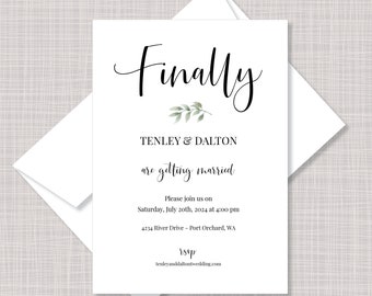 Custom Printed Casual Informal Wedding Birthday Invitations - Finally Getting Married Greenery