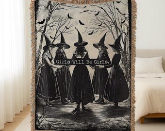 Coperta tessuta Girls Will Be Girls, divertente coperta tessuta da strega, regalo da strega per Halloween, coperta da parete o tappeto da pavimento con ragazze streghe