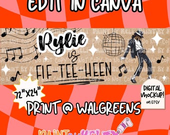 May include: A rectangular banner design featuring a kraft paper background with black musical notes, a disco ball, and a figure in a suit and hat. The text reads Rylie is FIF-TEE-HEEN, 72"X24", EDIT IN CANVA, PRINT @ WALGREENS, and PAINT BY KELI.