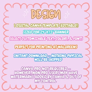 May include: A digital Canva template design with the word "DESIGN" at the top. The template is sized for a 24" x 72" banner and allows for customizable text, colors, and fonts. It is an instant download.