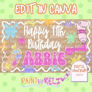 Pode incluir: Um design digital com fundo de papel kraft, apresentando o texto "Happy 11th Birthday Abbie" em branco e rosa. O design inclui respingos de tinta, uma paleta e tubos de tinta. As palavras "Edit in Canva" e "Digital Mockup! on Etsy" também estão presentes.