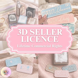 May include: A collection of 3D printed items including rectangular signs with text like Cowboy Romance and Shadow Daddy, small boxes, and ticket-shaped tokens. The central overlay text reads 3D SELLER LICENCE Lifetime Commercial Rights.