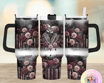 Romance oscuro - Calaveras y libros góticos - Citas - Vaso de sublimación PNG digital de 40 oz con envoltura completa