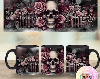 Diseño de taza de café Dark Romance: Algunos libros nacieron para destrozarte... ¡Qué hermosa! Sublimación PNG (Descarga digital, envoltura completa de 325 ml)