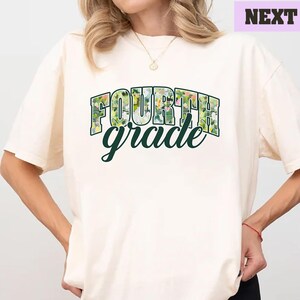 Comfort Colors® Floral Fourth Grade Teacher Shirt, 4th Grade Teacher Tshirt, Back To School, Elementary School, Teacher Appreciation