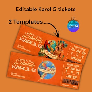 Puede incluir: Dos entradas de concierto naranjas de Karol G con el texto "Entradas Karol G editables" y "2 plantillas". Las entradas presentan un loro, un globo terráqueo y una mujer con el texto "Viajando Por El Mundo Karol G" y "Tropitour". La fecha es el 25 de julio de 2026.