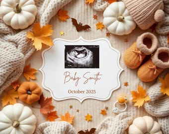May include: A white sign with a fall-themed design announcing the arrival of "Baby Smith" in October 2025. The sign is surrounded by pumpkins, fall leaves, and baby booties.