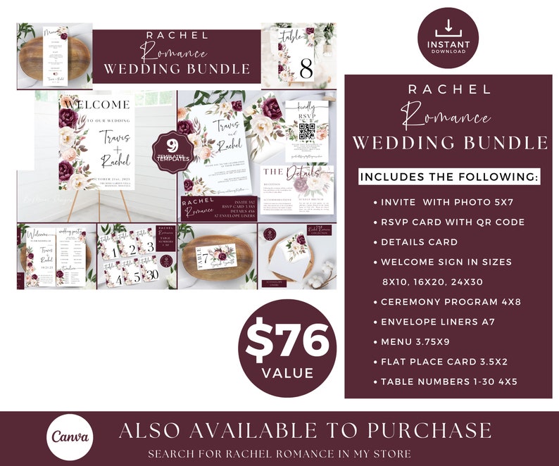 May include: A wedding stationery bundle with a floral design in shades of burgundy and blush. The bundle includes an invitation, RSVP card, details card, welcome sign, ceremony program, envelope liners, menu, flat place card, and table numbers. The text "Rachel Romance Wedding Bundle" is displayed in a burgundy font. The bundle is valued at $76.
