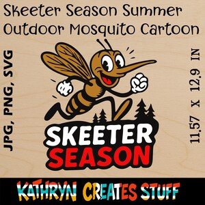 Può includere: Un cartello in legno con un cartone animato di zanzara e la scritta "Skeeter Season". Il cartello misura 29,39 x 32,77 cm e include il testo "Kathryn Creates Stuff".