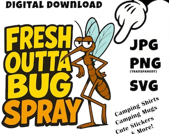 Funny Mosquito Bug Spray SVG: Camping Shirt Design (Digital Download