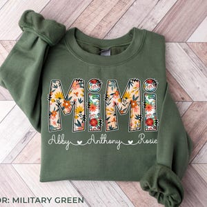 Personalized Grandma Sweatshirt For Mother&#39;s Day Gifts, Floral Mimi Sweatshirt, Mother&#39;s Day Gift for Grandma, Mimi Gifts, Gift For Mom F8
