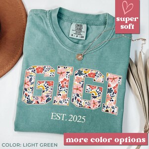 Custom Comfort Colors® Gigi Shirt, Mothers Day Gift, Gift for Grandmother, Nana Tee, Grandma Est Date Tshirt, Mommy Shirt,Grandma Shirt F65k