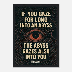 The Abyss - Nietzsche Quote - Premium Wooden Framed Poster - Modern Wall Art for Home Decor