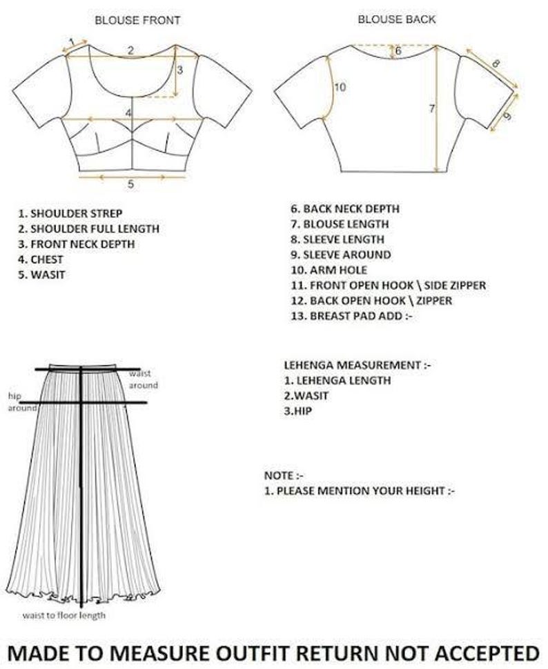 May include: Diagram of a blouse and lehenga, with measurements labeled for custom tailoring. The blouse front and back views show dimensions for shoulder, neck, chest, and sleeve. The lehenga diagram includes waist and hip measurements. Text reads "MADE TO MEASURE OUTFIT RETURN NOT ACCEPTED."