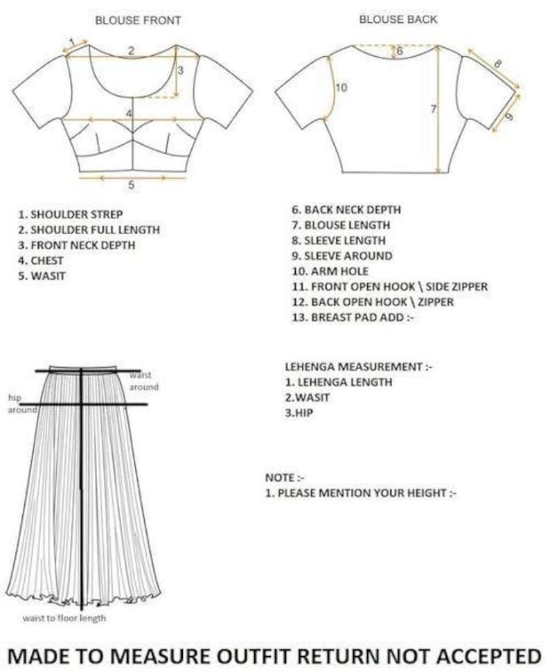May include: Diagram of a blouse and lehenga, with measurements labeled for custom tailoring. Includes front and back views of the blouse, and a skirt. Text includes "Made to Measure Outfit Return Not Accepted."