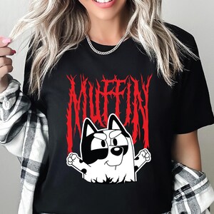 Muffin Metal dog Shirt Muffin Emotions Shirt Muffin Shirt Muffin Birthday Cartoon Shirt Muffin Cartoon Blue Muffin Shirts Muffin Metal tee