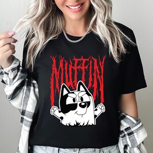 Muffin Metal dog Shirt Muffin Emotions Shirt Muffin Shirt Muffin Birthday Cartoon Shirt Muffin Cartoon Blue Muffin Shirts Muffin Metal tee