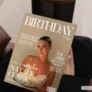 May include: A magazine cover titled BIRTHDAY featuring a photograph of a person with a birthday cake with lit candles. Text includes HER SPARKLE NEVER FADES, THE GLOW UP ISSUE, THE 23RD BIRTHDAY EDITION, BORN FOR THE SPOTLIGHT, and NATALIE CLARK.