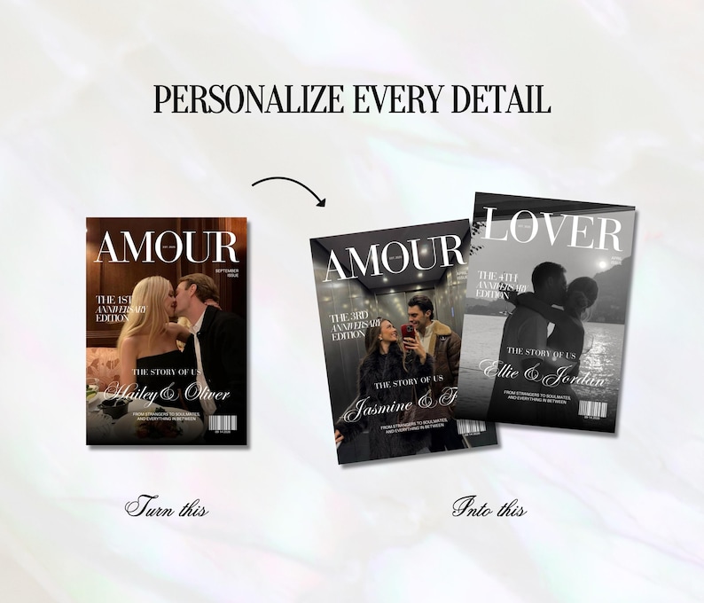 May include: Image of three magazine covers with the word "AMOUR" and "LOVER" in large font. The covers feature couples in romantic poses. The text "PERSONALIZE EVERY DETAIL" and "Turn this Into this" are also visible.