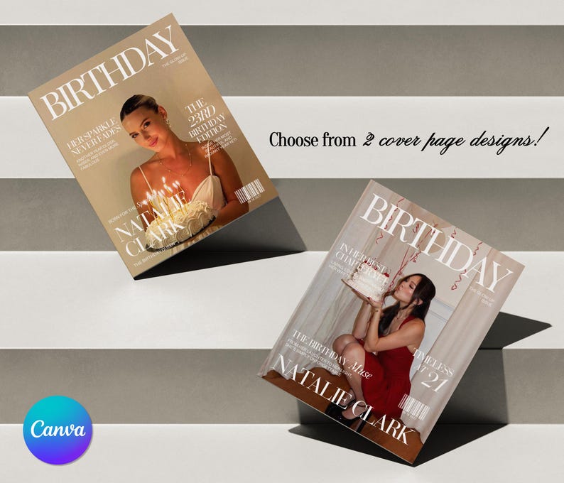 May include: Two custom birthday magazine cover templates featuring photography of a person with a cake, white serif typography, and the text "BIRTHDAY", "NATALIE CLARK", "THE 23RD BIRTHDAY EDITION", "IN HER BEST CHAPTER YET", and "TIMELESS AT 21".