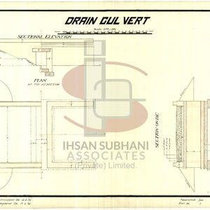 May include: A black and white technical drawing of a drain culvert with the title "DRAIN CUL VERT" and the text "SECTIONAL ELEVATION", "PLAN", "SECTION ON DE", and "IHSAN SUBHANI ASSOCIATES (Private) Limited."