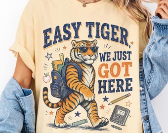 Easy Tiger Back to School Shirt, Funny Tiger Teacher Shirt, First Day of School Tee, Retro School Shirt, Student Gift