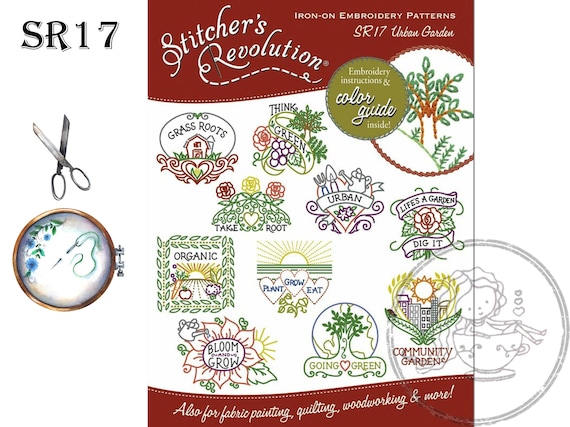Stitcher's Revolution, SR17, Urban Garden, NEW Transfer Pattern, Hot Iron Transfers, Kitchen Embroidery
