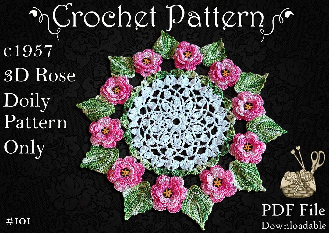 PATTERN - 3D Roses and Leaves Doily, Crochet Pattern for Sweet 10 Inch  Doily, Old Pattern Reproduced in PDF Format 101 - Etsy, image size:1080x764