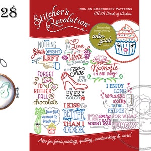 May include: A set of 12 iron-on embroidery patterns featuring words of wisdom and inspirational quotes. The patterns are colorful and include designs like a cupcake, a shoe, and a heart. The text includes phrases like "Love the Wine You're With", "I'd Rather Fall in Chocolate", and "I Enjoy Long Romantic Walks to the Fridge".
